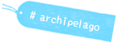 #archipelago